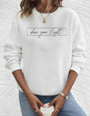 Frauen sweatshirt mit inspirierendem spruch - lässiger langarmpulli für den alltag
